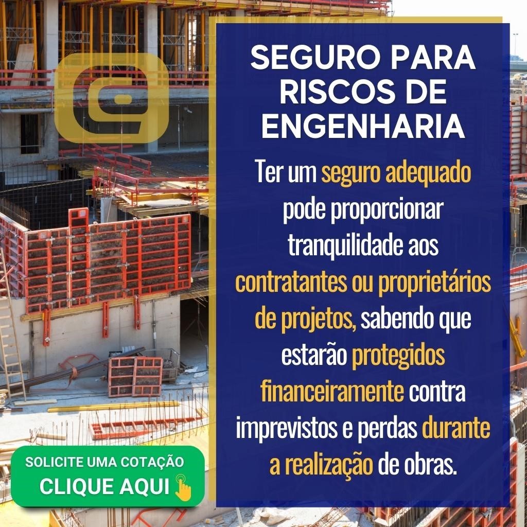 Seguro Riscos de Engenharia